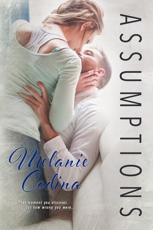 Assumptions by Melanie Codina