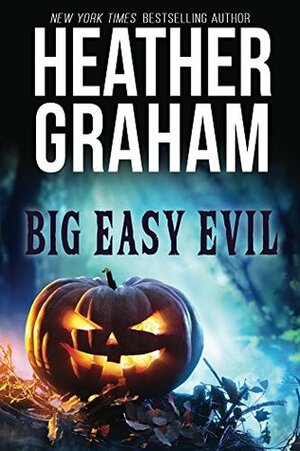 Big Easy Evil by Heather Graham