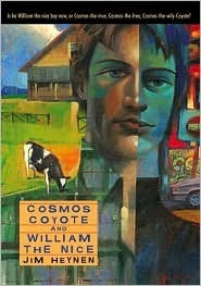 Cosmos Coyote and William the Nice by Jim Heynen