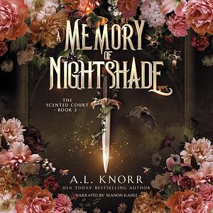 A Memory of Nightshade by A.L. Knorr