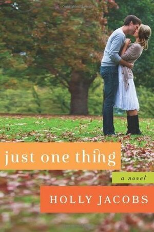 Just One Thing by Holly Jacobs