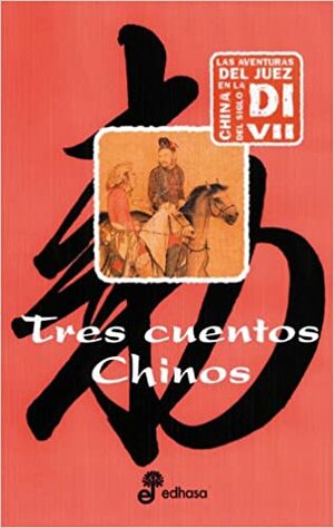 Tres cuentos chinos by Robert van Gulik