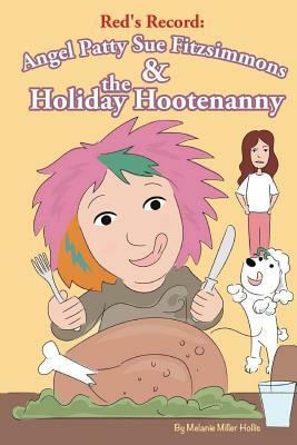 Red's Record: Angel Patty Sue Fitzsimmons & the Holiday Hootenanny by Melanie Miller Hollis