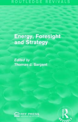 Energy, Foresight and Strategy by 