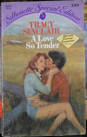 A Love So Tender by Tracy Sinclair