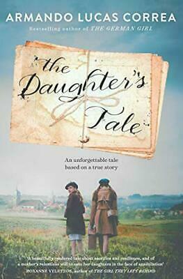 The Daughter's Tale by Armando Lucas Correa