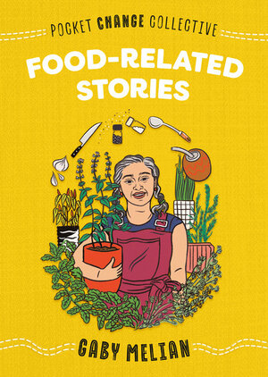 Food-Related Stories by Gaby Melian