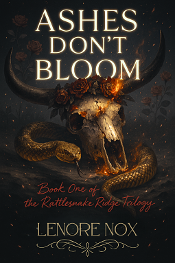 Ashes Don't Bloom by Lenore Nox