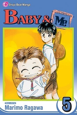 Baby & Me, Vol. 5 by Marimo Ragawa