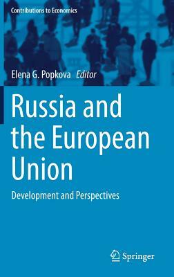 Russia and the European Union: Development and Perspectives by 