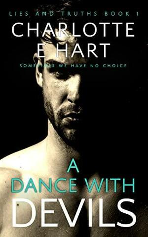 A Dance With Devils by Charlotte E. Hart, Charlotte E. Hart