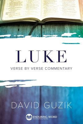 Luke by David Guzik