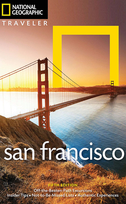 National Geographic Traveler: San Francisco by Giles Mingasson, Jerry Camarillo Dunn