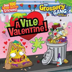 The Grossery Gang: A Vile Valentine by Buzzpop