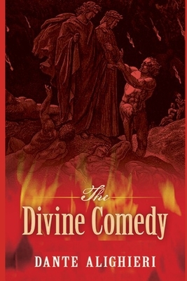 The Divine Comedy: Illustrator by Dante Alighieri