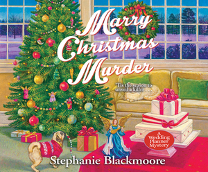 Marry Christmas Murder by Stephanie Blackmoore