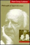 Philosophical Apprenticeships by Hans-Georg Gadamer