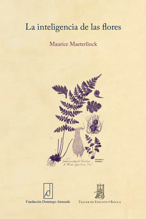 La Inteligencia de las Flores by Maurice Maeterlinck