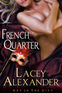 French Quarter by Lacey Alexander