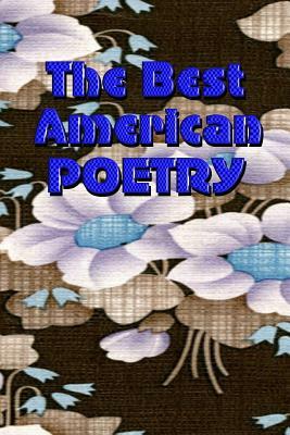 The Best American Poetry by Susan B. Barto, Glen Corliss, Drury's Publishing