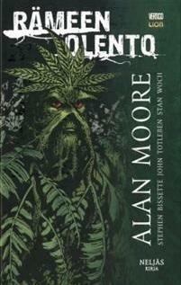Rämeen olento – Neljäs kirja by Alan Moore