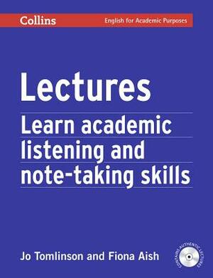 Lectures: Learn Listening and Note-Taking Skills [With CD (Audio)] by Fiona Aish