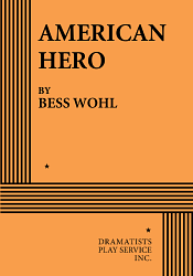 American Hero by Bess Wohl