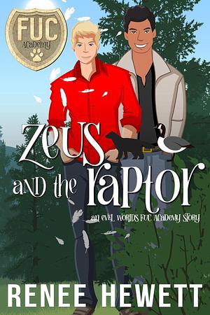 Zeus and the Raptor by Renee Hewett