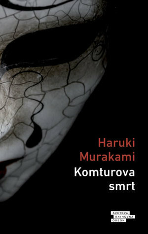 Komturova smrt by Tomáš Jurkovič, Haruki Murakami