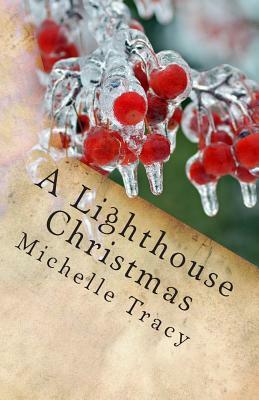 A Lighthouse Christmas by Michelle Tracy