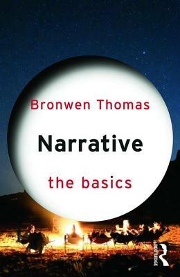 Narrative: The Basics by Bronwen Thomas