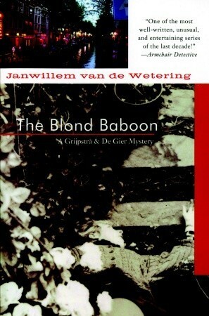 The Blond Baboon by Janwillem van de Wetering