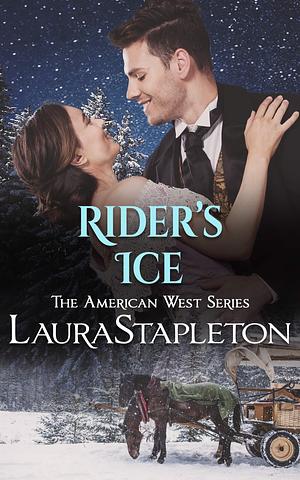 Rider's Ice by Laura Stapleton, Laura Stapleton