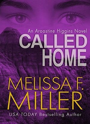 Called Home by Melissa F. Miller