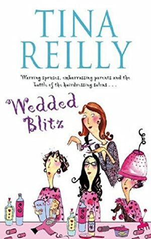 Wedded Blitz by Martina Reilly
