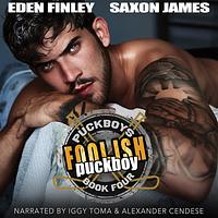 Foolish Puckboy by Saxon James, Eden Finley