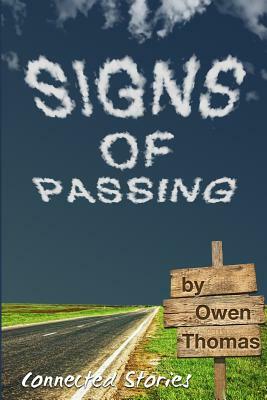 Signs of Passing by Owen Thomas
