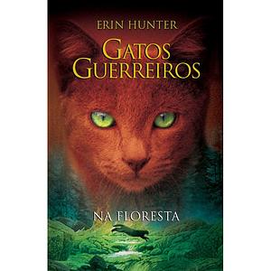Na Floresta by Erin Hunter