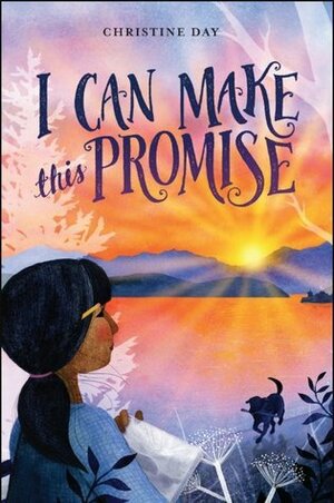 I Can Make This Promise by Christine Day