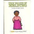 The Value of Helping: The Story of Harriet Tubman by Ann Donegan Johnson, Steve Pileggi