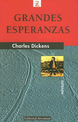 Grandes Esperanzas by Charles Dickens
