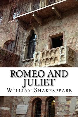 Romeo and Juliet by William Shakespeare