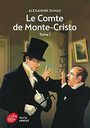 Le Comte De Monte Cristo 1 by Alexandre Dumas