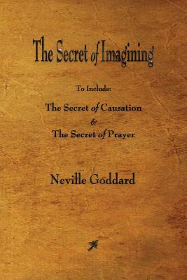 The Secret of Imagining by Neville Goddard