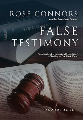 False Testimony by Rose Connors