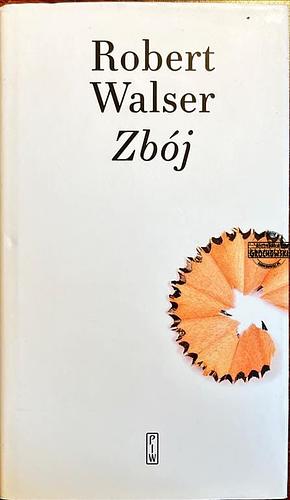 Zbój by Robert Walser