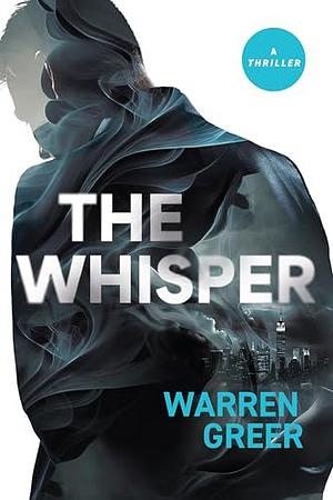 The Whisper by Warren Greer, Warren Greer