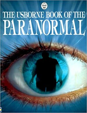 The Usborne Book of the Paranormal by Gill Harvey, Gillian Doherty