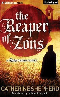 The Reaper of Zons by Catherine Shepherd