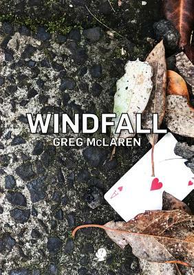 Windfall by Greg McLaren